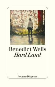 Hard Land Wells, Benedict 9783257071481