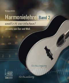 Harmonielehre endlich verstehen! 2 Meffert, Wolfgang 9783869473215