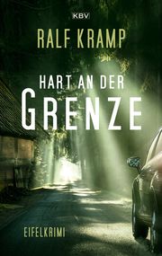 Hart an der Grenze Kramp, Ralf 9783937001005