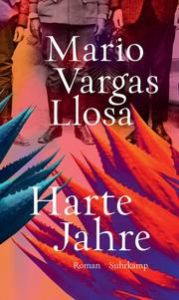 Harte Jahre Vargas Llosa, Mario 9783518429303