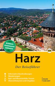 Harz - Der Reiseführer Schmidt, Marion/Schmidt, Thorsten 9783945974315