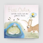 Hase Oskar auf der Suche nach der goldenen Blume Barth, Anna 9783000690754