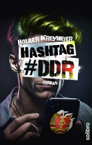 Hashtag DDR Kreymeier, Holger 9783960791089