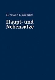 Haupt- und Nebensätze Gremliza, Hermann L 9783930786923