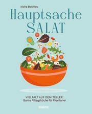 Hauptsache Salat Bouhlou, Aicha 9783830710813