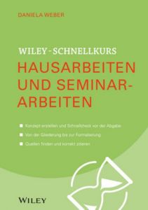 Hausarbeiten und Seminararbeiten Weber, Daniela 9783527530083