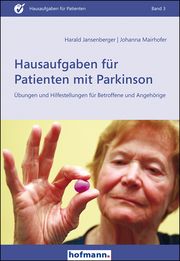 Hausaufgaben für Patienten mit Parkinson Jansenberger, Harald/Mairhofer, Johanna 9783778014332