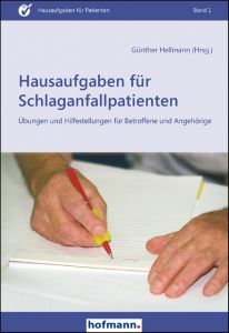 Hausaufgaben für Schlaganfallpatienten Günther Hellmann/Jürgen Buchbauer 9783778014141