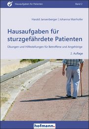 Hausaufgaben für sturzgefährdete Patienten Jansenberger, Harald/Mairhofer, Johanna 9783778014226