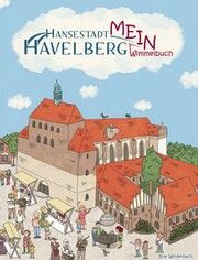 Havelberg Wimmelbuch Bille Weidenbach 9783985851034