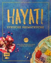 Hayati - Syrische Heimatküche Alauwad, Fadi 9783863558376
