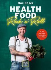 Health Food Rock 'n' Roll Esser, Heinz-Wilhelm 'Doc' 9783833880964