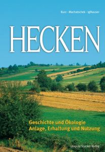 Hecken Kurz/Machatschek/Iglhauser 9783702013158
