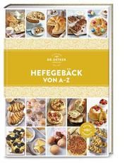Hefegebäck von A-Z Dr Oetker Verlag 9783767017979