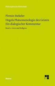 Hegels Phänomenologie des Geistes 2 Stekeler, Pirmin 9783787327140