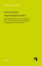 Hegels Realphilosophie Stekeler, Pirmin 9783787342396