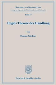 Hegels Theorie der Handlung Wiedmer, Thomas 9783428193028