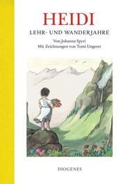 Heidi - Lehr- und Wanderjahre Spyri, Johanna 9783257013214
