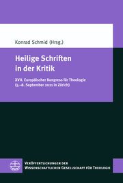 Heilige Schriften in der Kritik Konrad Schmid 9783374072279
