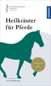 Heilkräuter für Pferde Ochsenbauer, Ute 9783440163658