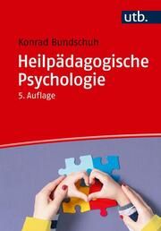 Heilpädagogische Psychologie Bundschuh, Konrad (Prof. Dr.) 9783825260910