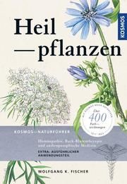 Heilpflanzen Fischer, Wolfgang K 9783440162088