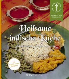 Heilsame indische Küche Kumar, Syal/Geisler, Sabine 9783945150580
