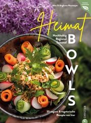 Heimat-Bowls Neumayer, Alex/Neumayer, Angkana 9783959618694