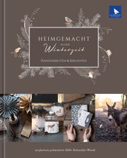 Heimgemacht in der Winterzeit Menze, Ute/Schneider-Windt, Silke 9783940193551