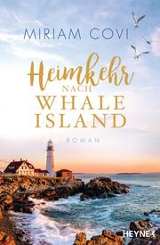 Heimkehr nach Whale Island Covi, Miriam 9783453425699