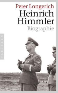 Heinrich Himmler Longerich, Peter 9783570551226