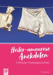 Heiter-amouröse Anekdoten Kopmann, Anne 9783834640420