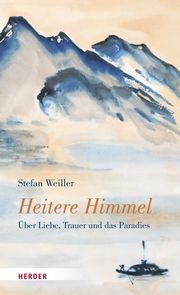 Heitere Himmel Weiller, Stefan 9783451033339
