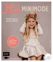 Hej Minimode - Kleidung aus Jersey nähen Gertz, Simone 9783745914924