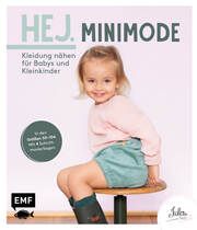 Hej. Minimode - Kleidung nähen für Babys und Kleinkinder JULESNaht 9783960937296