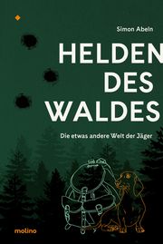 Helden des Waldes Abeln, Simon 9783948696023