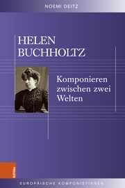 Helen Buchholtz Deitz, Noemi 9783412529642