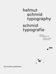 Helmut Schmid Typography/Helmut Schmid Typografie Kiyonori Muroga/Nicole Schmid 9783037787397