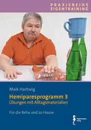 Hemipareseprogramm 3 Hartwig, Maik 9783944551845