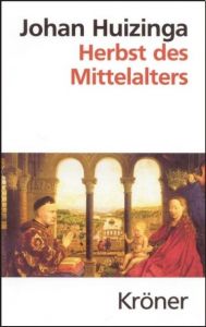 Herbst des Mittelalters Huizinga, Johan 9783520204127