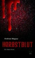 Herbstblut Wagner, Andreas 9783937782621