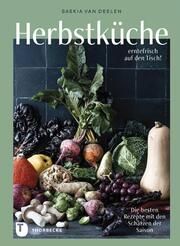 Herbstküche - erntefrisch auf den Tisch! van Deelen, Saskia 9783799520676