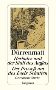 Herkules und der Stall des Augias/Der Prozeß um des Esels Schatten Dürrenmatt, Friedrich 9783257230482