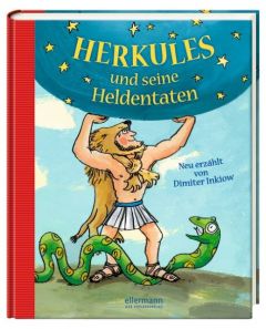 Herkules und seine Heldentaten Inkiow, Dimiter (Dr. h.c.) 9783770728268