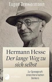 Hermann Hesse: Der lange Weg zu sich selbst Drewermann, Eugen 9783843611961