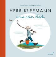 Herr Kleemann und sein Fisch Hanika, Beate Teresa/Goll, Merle 9783958541962