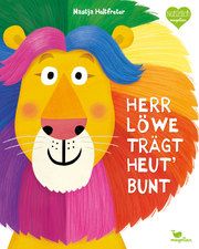 Herr Löwe trägt heut' bunt Holtfreter, Nastja 9783734821028