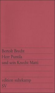 Herr Puntila und sein Knecht Matti Brecht, Bertolt 9783518101056