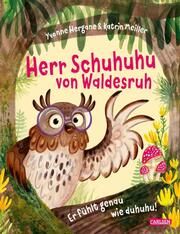Herr Schuhuhu von Waldesruh Hergane, Yvonne 9783551522351