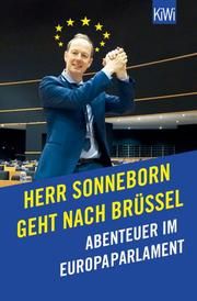 Herr Sonneborn geht nach Brüssel Sonneborn, Martin 9783462000443